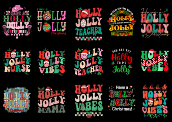 15 Holly Jolly Shirt Designs Bundle For Commercial Use Part 2, Holly Jolly T-shirt, Holly Jolly png file, Holly Jolly digital file, Holly Jolly gift, Holly Jolly download, Holly Jolly design AMZ