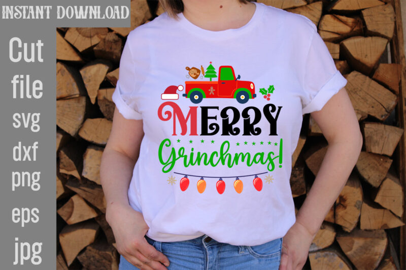 Merry Grinchmas! T-shirt Design,Merry Christmas Ya Filthy Animal T-shirt Design,I Wasn't Made For Winter SVG cut fileWishing You A Merry Christmas T-shirt Design,Stressed Blessed & Christmas Obsessed T-shirt Design,Baking Spirits