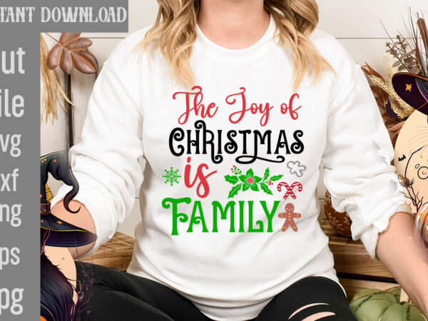 The joy of christmas is family t-shirt design,i wasn’t made for winter svg cut filewishing you a merry christmas t-shirt design,stressed blessed & christmas obsessed t-shirt design,baking spirits bright t-shirt
