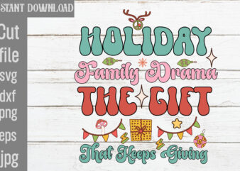 Holiday Family Drama The Gift That Keeps Giving T-shirt Design,Check Your Elf Before You Wreck Your Elf T-shirt Design,Balls Deep Into Christmas T-shirt Design,Baking Spirits Bright T-shirt Design,You Have Such