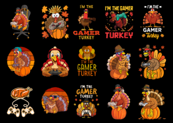 15 Turkey Gamer Thanksgiving Day Shirt Designs Bundle For Commercial Use Part 2, Turkey Gamer Thanksgiving Day T-shirt, Turkey Gamer Thanksgiving Day png file, Turkey Gamer Thanksgiving Day digital file,