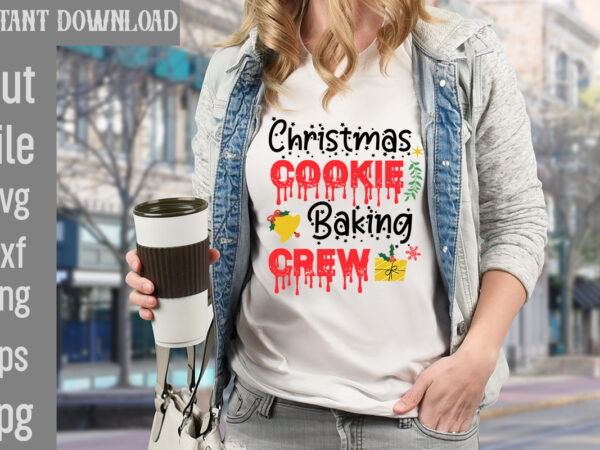 Christmas cookie baking crew t-shirt design,check your elf before you wreck your elf t-shirt design,balls deep into christmas t-shirt design,baking spirits bright t-shirt design,you have such a pretty face you