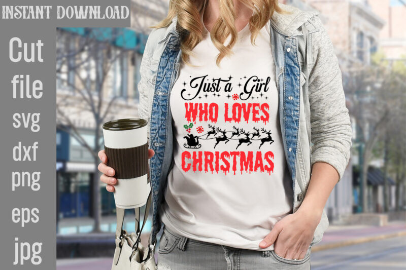 Just a Girl Who Loves Christmas T-shirt Design,Check Your Elf Before You Wreck Your Elf T-shirt Design,Balls Deep Into Christmas T-shirt Design,Baking Spirits Bright T-shirt Design,You Have Such A Pretty