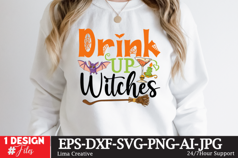 Drink Up Witches T-shirt Design,Halloween bundle svg, Halloween Vector, Witch svg, Ghost svg, Halloween shirt svg, Pumpkin svg, Sarcastic svg, Cricut, Silhouette png MEGA HALLOWEEN BUNDLE 2, 130 Designs, Heather