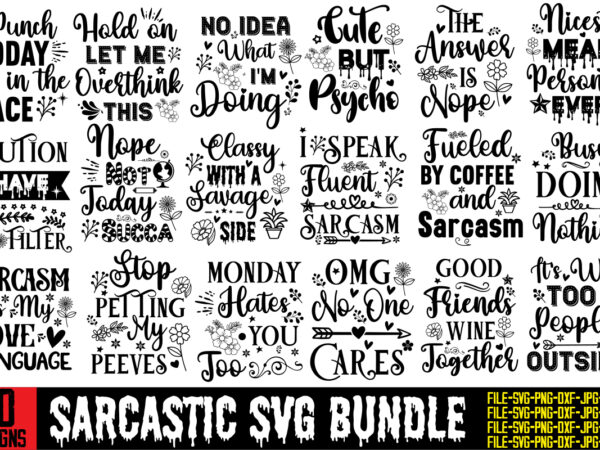 Sarcastic svg bundle ,sarcastic bundle svg,svgs,quotes-and-sayings,food-drink,print-cut,mini-bundles,on-sale sarcastic svg files, sarcasm svg, funny svg, funny quotes svg, cut files, silhouette, cricut, digital, sarcasm svg,sarcastic svg bundle, sarcastic svg file, funny svg t shirt template vector