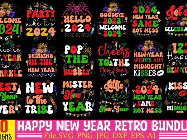 Happy new year retro bundle,20 designs,on sell designs,happy new year 2024 png , disco ball new year’s png , retro happy new year sublimatio