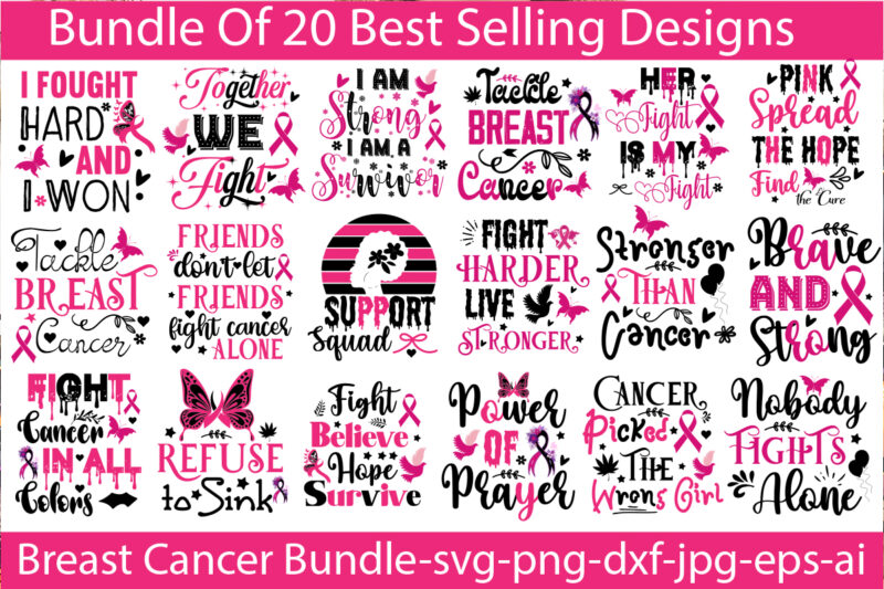 Breast Cancer T-shirt DEsigns Bundle ,Cancer SVG Bundle,Fight cancer,breast cancer awareness svg cut file , breast cancer awareness tshirt design, 20 mental health vector t-shirt best sell bundle design,mental health