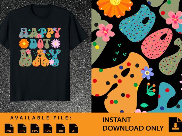 Happy dot day shirt design