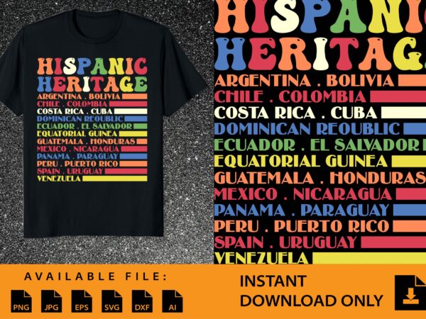 Hispanic heritage month shirt design