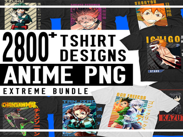 2800+ anime png t-shirt designs extreme bundle templates