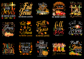 15 Fall For Jesus Shirt Designs Bundle For Commercial Use Part 3, Fall For Jesus T-shirt, Fall For Jesus png file, Fall For Jesus digital file, Fall For Jesus gift,