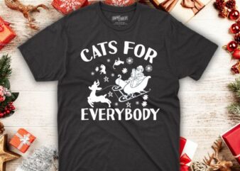 cats for everybody, funny christmas day, cats lover saying T-shirt design vector, cats christmas day, cats lover, Santa ride, reindeer