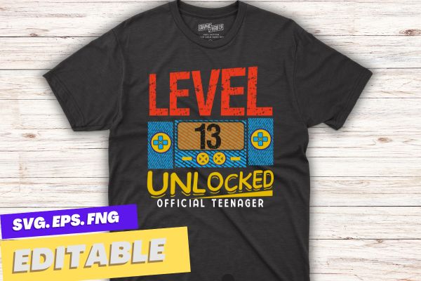 13th Birthday Shirt. Level 13 Unlocked, Official Teenager T-Shirt design vector, 13th Birthday Shirt. Level 13 Unlocked, video gamer