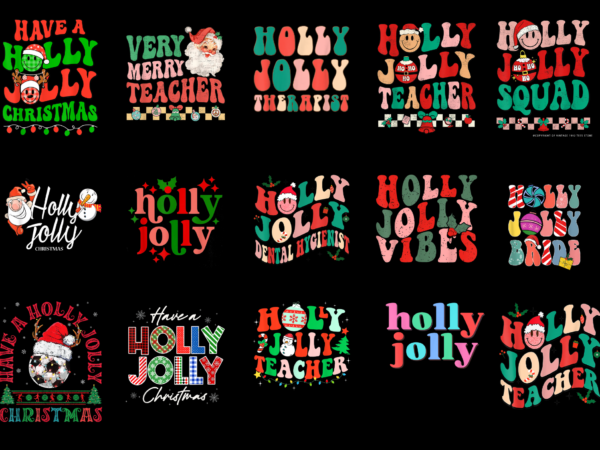 15 holly jolly shirt designs bundle for commercial use part 3, holly jolly t-shirt, holly jolly png file, holly jolly digital file, holly jolly gift, holly jolly download, holly jolly design amz