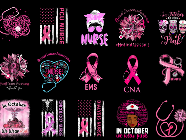 15 nurse breast cancer shirt designs bundle for commercial use part 4, nurse breast cancer t-shirt, nurse breast cancer png file, nurse breast cancer digital file, nurse breast cancer gift,