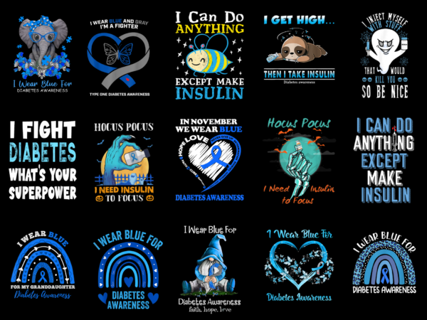 15 diabetes awareness shirt designs bundle for commercial use part 4, diabetes awareness t-shirt, diabetes awareness png file, diabetes awareness digital file, diabetes awareness gift, diabetes awareness download, diabetes awareness