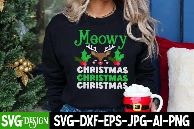 Meowy Christmas T-Shirt Design, Meowy Christmas Vector t-Shirt Design, I m Only a Morning Person On December 25 T-Shirt Design, I m Only a Morning Person On December 25 Vector
