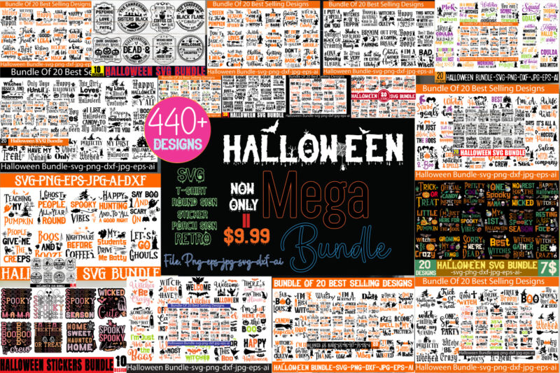 Halloween Mega T-shirt Bundle,440 Designs,on sell Designs,Big Sell Design,Halloween SVG Designs . Halloween SVG Bundle Quotes , Halloween S