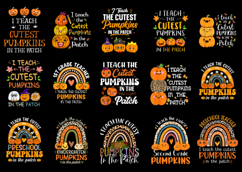 15 I Teach The Cutest Pumpkins Shirt Designs Bundle For Commercial Use Part 5, I Teach The Cutest Pumpkins T-shirt, I Teach The Cutest Pumpkins png file, I Teach The