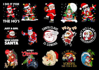 15 Santa Claus Shirt Designs Bundle For Commercial Use Part 5, Santa Claus T-shirt, Santa Claus png file, Santa Claus digital file, Santa Claus gift, Santa Claus download, Santa Claus design AMZ
