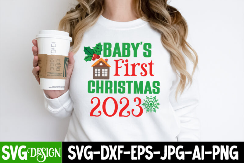 Baby’s First Christmas 2023 T-Shirt Design, Baby’s First Christmas 2023 Vector T-Shirt Design, Christmas SVG bUndle , Christmas T-Shirt Desi