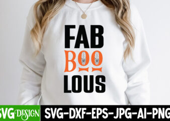 fab Boo Lous T-Shirt Design, fab Boo Lous Vector t-Shirt Design, Halloween Png, Halloween svg, spooky svg, ghost svg, Halloween svg bundle, Halloween clipart, funny halloween svg ,Spooky Season, Witches
