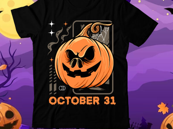 October 31 t-shirt design, october 31 vector t-shirt design, halloween t-shirt design bundle,halloween t-shirt design, eat drink and be scary t-shirt design, eat drink and be scary vector t-shirt design,