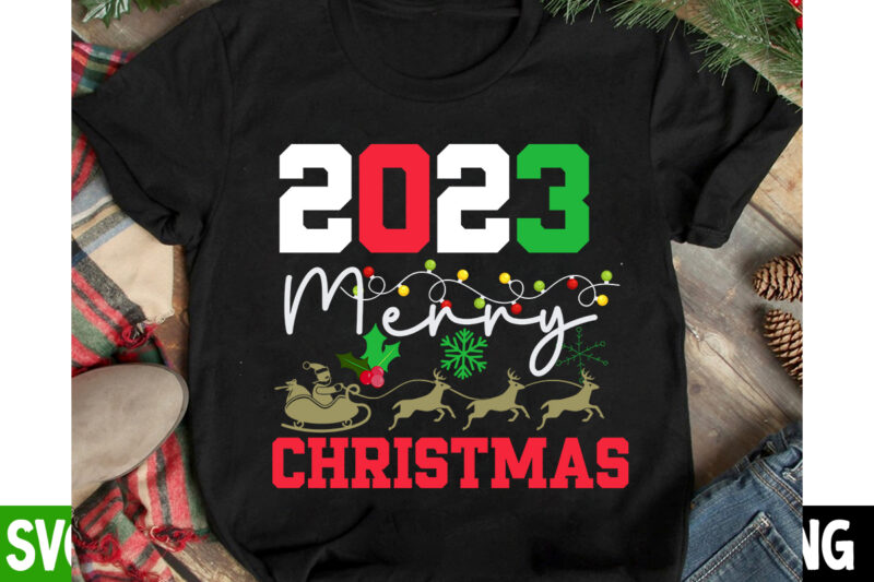 2023 Merry Christmas T-Shirt Design, 2023 Merry Christmas Vector t-Shirt Design, I m Only a Morning Person On December 25 T-Shirt Design, I m Only a Morning Person On December