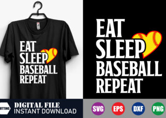 Eat Sleep Baseball Repeat T-shirt Design, Baseball Svg, Funny Shirts