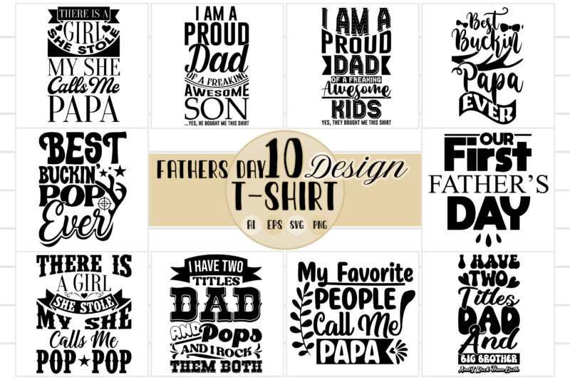 celebration dad design quotes, proud dad father’s day greeting tee, call me dad say, father Lover graphic illustration design