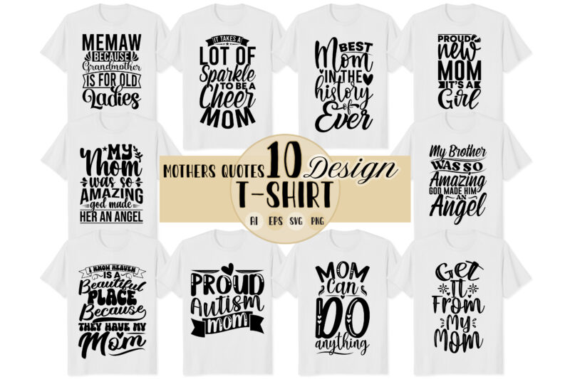 mothers day t shirt silhouette vector design, i love you mom best mom gift, proud new mom funny women design, mom and grandmother lettering say gift tee