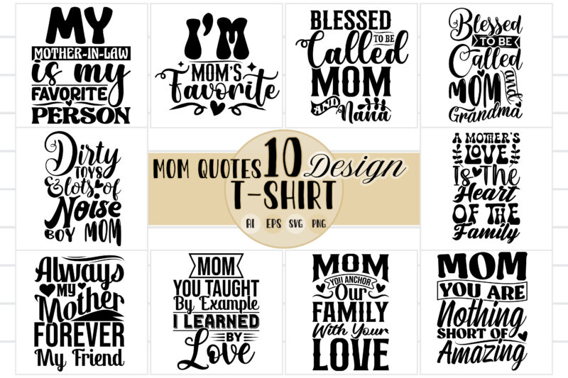 best mom symbol t-shirt graphic vector design set, mothers lover tee greeting family gift, inspirational saying mom quotes lettering design