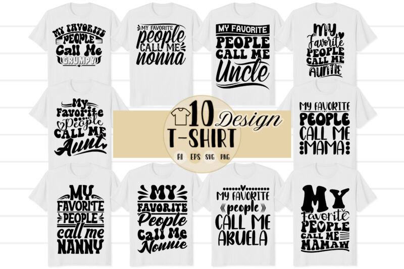 My Favorite People Call Me Auntie - Funny Aunty Tshirts Gift My Favorite People Call Me Auntie - Funny Aunty Tshirts Gift