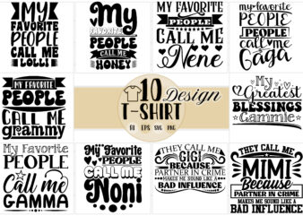 funny quotes t-shirt say beautiful people birthday gift for family tee quotes, my favorite people call me lolli tee greeting apparel, favorite people call me nene shirt design