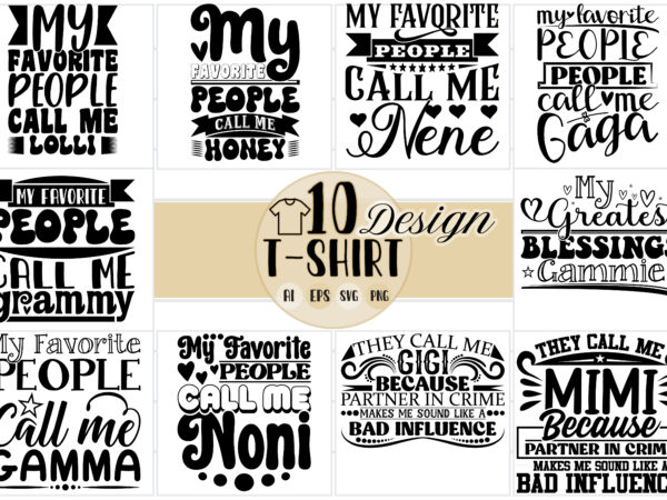 Funny quotes t-shirt say beautiful people birthday gift for family tee quotes, my favorite people call me lolli tee greeting apparel, favorite people call me nene shirt design Funny quotes t-shirt say beautiful people birthday gift for family tee quotes, my favorite people call me lolli tee greeting apparel, favorite people call me nene shirt design