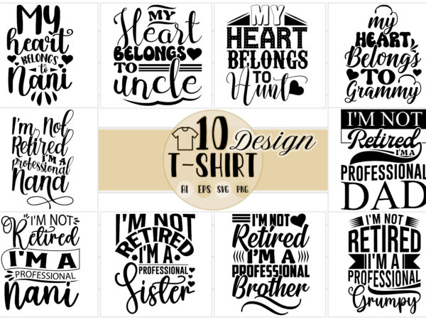 My heart belongs to inspire quotes for t shirt design, heart love best friend sister day greeting, belongs to uncle, aunt, sister, belongs brother gift for family design inspirational typography