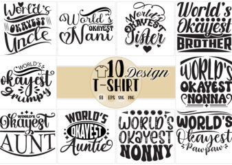 world’s okayest uncle funny graphic retro vintage style design quotes, motivational and inspirational world’s okayest saying tee design, okayest nani, best friend sister and brother gift t shirt set