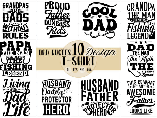 Celebration dad say t shirt set retro style design element clothing, dad life cool dad gift for family, grandpa and dad gift greeting tee apparel