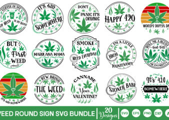 Weed T-Shirt Bundle, Weed Round Sign Svg, Marijuana Round Sign Svg, Cannabis Svg, Weed Quotes Svg, Marijuana Quotes Svg, Cannabis Quotes Svg