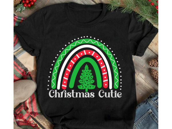Christmas cutie t-shirt design, christmas cutie vector t-shirt design, christmas svg design, christmas tree bundle, christmas svg bundle quotes ,christmas clipart bundle, christmas svg cut file bundle christmas svg bundle,