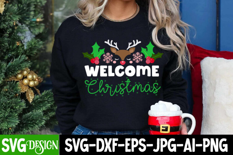 #Christmas T-Shirt Design Bundle, Christmas SVG Bundle, Christma T-Shirt Design, Christmas Vector T-Shirt Design Bundle, Welcome to Our Wonderland T-Shirt Design, Welcome to Our Wonderland Vector T-Shirt Design, I m