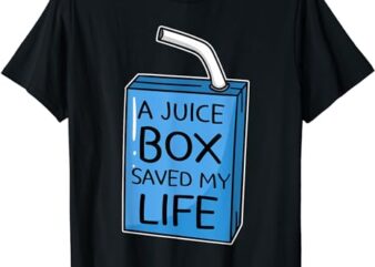 A Juice Box Saved My Life Diabetes Awareness Blue Ribbon DM T-Shirt