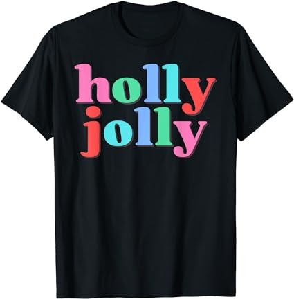 15 Holly Jolly Shirt Designs Bundle For Commercial Use Part 3, Holly Jolly T-shirt, Holly Jolly png file, Holly Jolly digital file, Holly Jolly gift, Holly Jolly download, Holly Jolly design AMZ