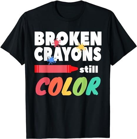 15 Broken Crayons Still Color Shirt Designs Bundle For Commercial Use Part 4, Broken Crayons Still Color T-shirt, Broken Crayons Still Color png file, Broken Crayons Still Color digital file,