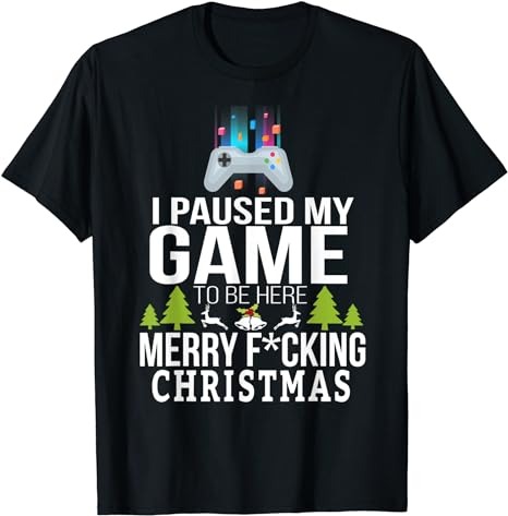 15 Christmas I Paused My Game To Be Here Shirt Designs Bundle For Commercial Use Part 3, Christmas I Paused My Game To Be Here T-shirt, Christmas I Paused My