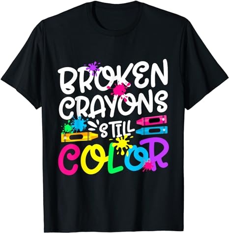 15 Broken Crayons Still Color Shirt Designs Bundle For Commercial Use Part 1, Broken Crayons Still Color T-shirt, Broken Crayons Still Color png file, Broken Crayons Still Color digital file,