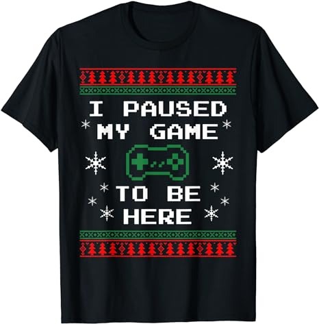 15 Christmas I Paused My Game To Be Here Shirt Designs Bundle For Commercial Use Part 2, Christmas I Paused My Game To Be Here T-shirt, Christmas I Paused My