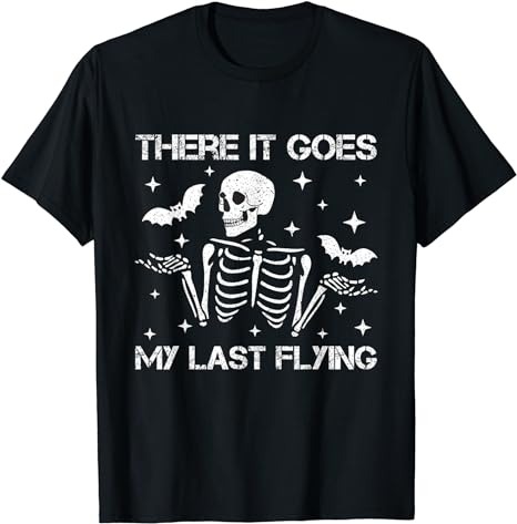 15 There It Goes My Last Flying F Shirt Designs Bundle For Commercial Use, There It Goes My Last Flying F T-shirt, There It Goes My Last Flying F png