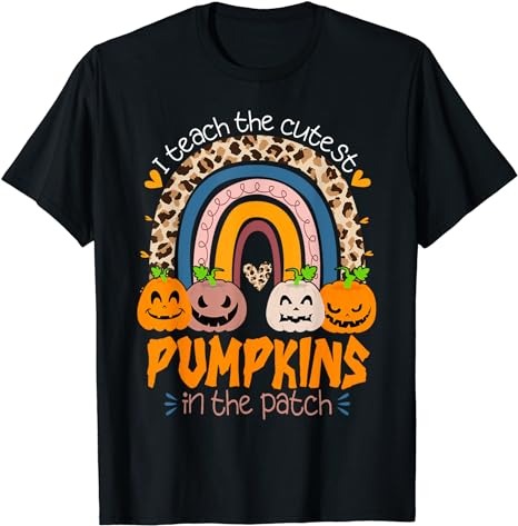 15 I Teach The Cutest Pumpkins Shirt Designs Bundle For Commercial Use Part 2, I Teach The Cutest Pumpkins T-shirt, I Teach The Cutest Pumpkins png file, I Teach The