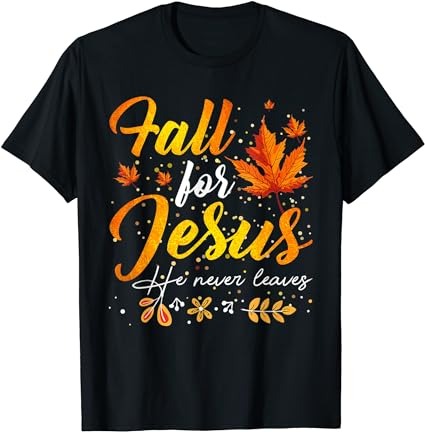 15 Fall For Jesus Shirt Designs Bundle For Commercial Use Part 2, Fall For Jesus T-shirt, Fall For Jesus png file, Fall For Jesus digital file, Fall For Jesus gift,